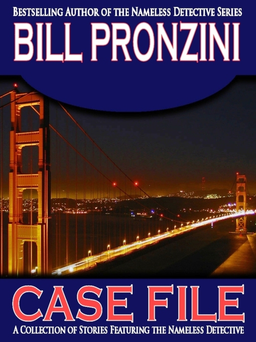 Title details for Case File by Bill Pronzini - Wait list